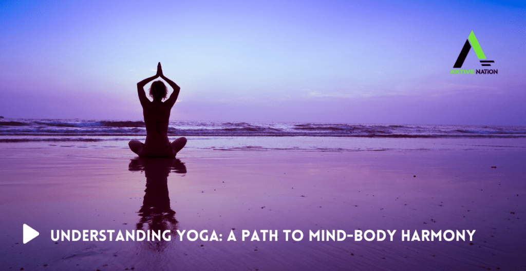 Understanding Yoga Benefits
